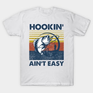 Fishing Hookin' Ain't Easy Vintage Shirt T-Shirt